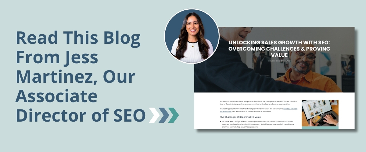 Read This Blog From Jess Martinez, Our Associate Director of SEO